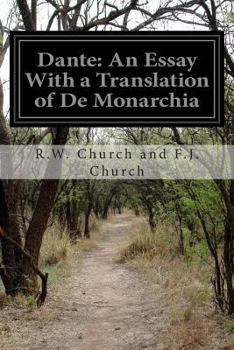Paperback Dante: An Essay With a Translation of De Monarchia Book
