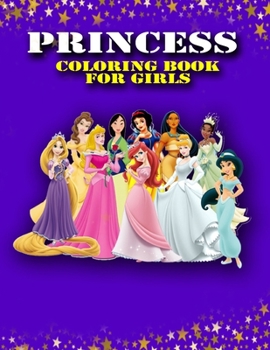 Paperback Princess Coloring Book for Girls: The Best 2020 Edition Book