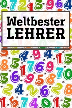 Weltbester Lehrer: Lehrer-Kalender im DinA 5 Format für Lehrerinnen und Lehrer Schuljahresplaner Organizer Planer für Pädagoginnen und Pädagogen (German Edition)