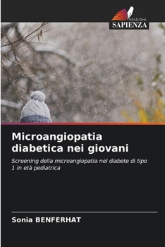 Paperback Microangiopatia diabetica nei giovani [Italian] Book