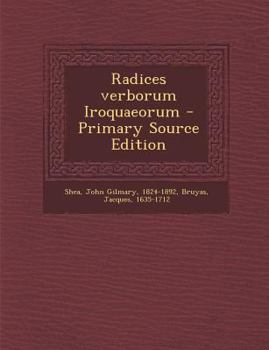 Paperback Radices Verborum Iroquaeorum [Latin] Book