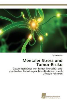 Paperback Mentaler Stress und Tumor-Risiko [German] Book