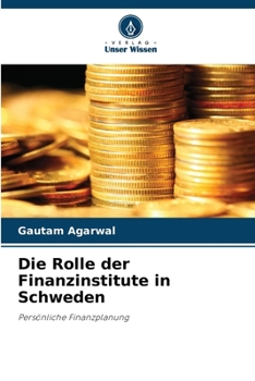Paperback Die Rolle der Finanzinstitute in Schweden [German] Book