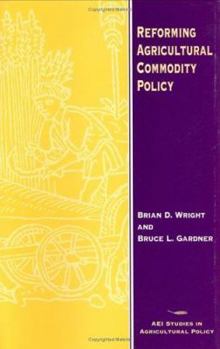 Hardcover Reforming Agricultural Commodity Policy Book