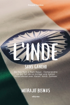 L'Inde sans Gandhi (French Edition)