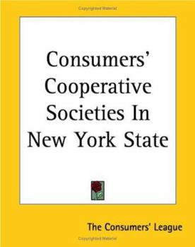 Paperback Consumers' Cooperative Societies In New York State Book