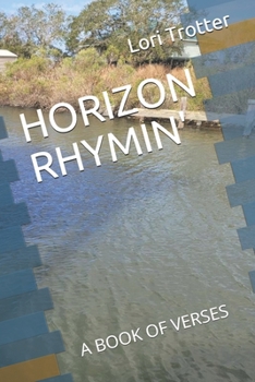 Paperback Horizon Rhymin': A Book of Verses Book