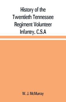 Paperback History of the Twentieth Tennessee Regiment Volunteer Infantry, C.S.A Book