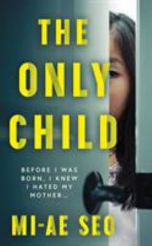 The Good Girl - Book #1 of the Only Child