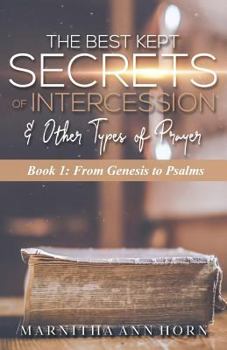Paperback The Best Kept Secrets of Intercession & Other Types of Prayer Book