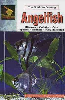 Hardcover Guide to Owning Angelfish Book