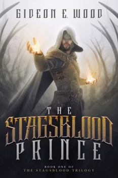 Paperback The Stagsblood Prince: Book One of the Stagsblood Trilogy Book