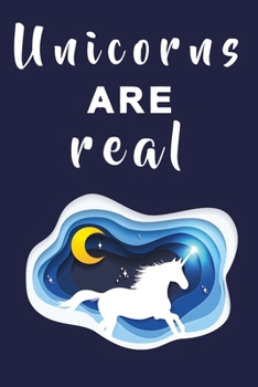 Unicorns are real Notebook: running Unicorn Notebook graph paper 120 pages 6x9 perfect as math book, sketchbook, workbook and diary