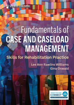 Paperback Fundamentals of Case and Caseload Management: Skills for Rehabilitation Practice Book