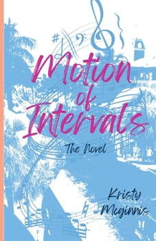 Paperback Motion of Intervals: The Novel [Large Print] Book