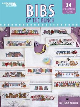 Bibs by the Bunch (Leisure Arts #4840)