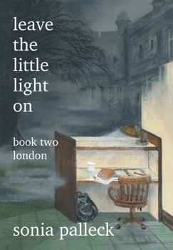 Hardcover Leave the Little Light On, Book Two: London Book