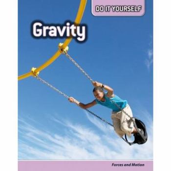 Library Binding Gravity: Forces and Motion Book