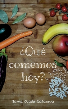 Paperback ¿Qué comemos hoy? [Spanish] Book