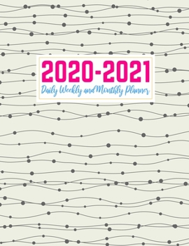 2020-2021 Daily Weekly and Monthly Planner: Cute Two Year Jan 1, 2020 - Dec 31, 2021 Calendar Organizer and Appointment Schedule Agenda Journal for ... - 24 Months Planner - Creative AG 0022