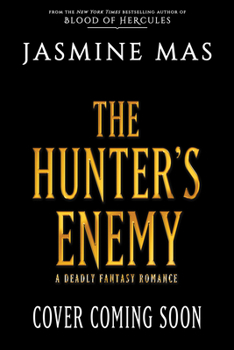 The Hunter's Enemy (Standard Edition): A Novel (Unsurvivable Love Duet, 2)