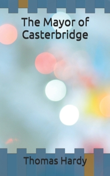The Mayor of Casterbridge