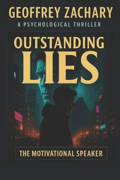 Paperback Outstanding Lies: The Motivational Speaker Book