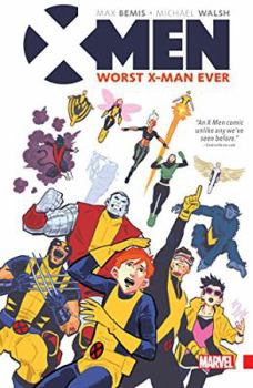 Paperback X-Men: Worst X-Man Ever Book