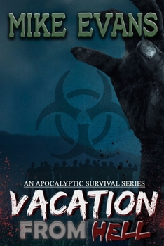 Paperback Vacation from Hell: An Apocalyptic Survival Series Book