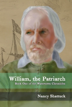 William, the Patriarch : Book One of the Watertown Chronicles