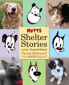 Shelter Stories: Love. Guaranteed. - Book  of the Mutts