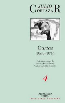 Paperback Cartas de Cortazar 4 (1969-1976) [Spanish] Book