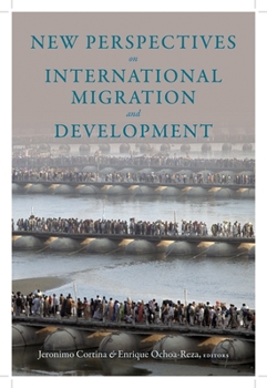 Hardcover New Perspectives on International Migration and Development Book