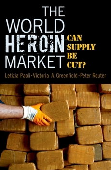 Hardcover The World Heroin Market Book
