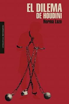 Paperback El dilema de Houdini / Houdini's Dilemma (Spanish Edition) [Spanish] Book