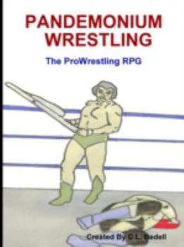 Paperback Pandemonium Wrestling - The Pro Wrestling RPG Book