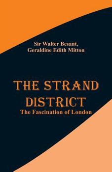 Paperback The Strand District: The Fascination of London Book