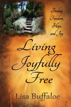 Paperback Living Joyfully Free Book