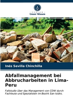 Paperback Abfallmanagement bei Abbrucharbeiten in Lima-Peru [German] Book