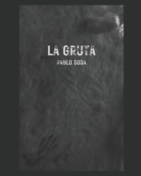 Paperback La Gruta [Spanish] Book