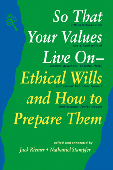 Paperback So That Your Values Live on: Ethical Wills and How to Prepare Them Book
