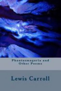 Paperback Phantasmagoria and Other Poems Book