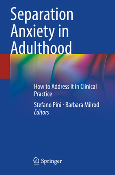 Paperback Separation Anxiety in Adulthood: How to Address It in Clinical Practice Book