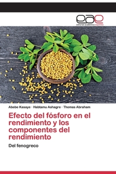 Paperback Efecto del fósforo en el rendimiento y los componentes del rendimiento [Spanish] Book