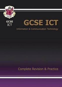 Paperback GCSE ICT Complete Revision and Practice Book