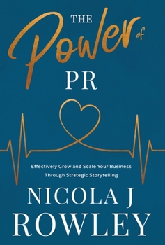 Hardcover The Power of PR Book
