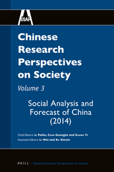 Hardcover Chinese Research Perspectives on Society, Volume 3: Social Analysis and Forecast of China (2014) Book