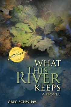 What This River Keeps - Book  of the Break Away Books