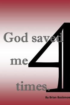 Paperback God Saved Me 4 Times Book