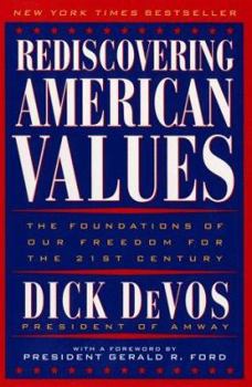 Paperback Rediscovering American Values: The Foundations of Our Freedom for the 21st Century Book